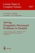 Solving Irregularly Structured Problems in Parallel