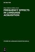 Frequency Effects in Language Acquisition