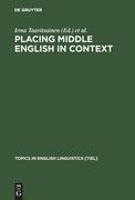 Placing Middle English in Context