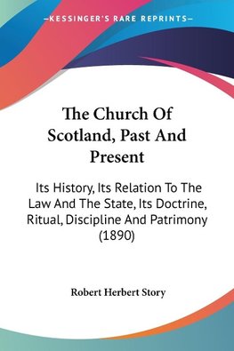 The Church Of Scotland, Past And Present