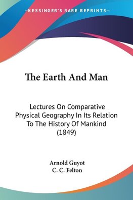 The Earth And Man