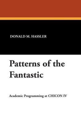 Patterns of the Fantastic