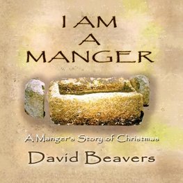 I AM A MANGER