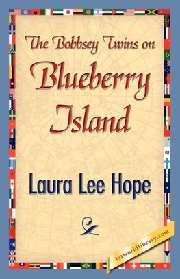 The Bobbsey Twins on Blueberry Island