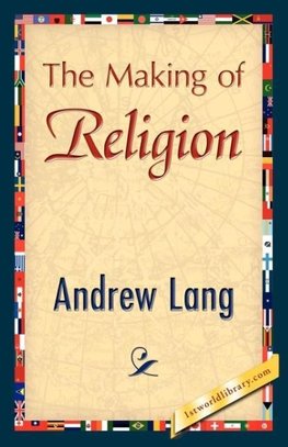 The Making of Religion