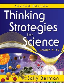 Thinking Strategies for Science, Grades 5-12