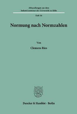 Normung nach Normzahlen.