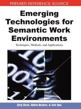 Emerging Technologies for Semantic Work Environments