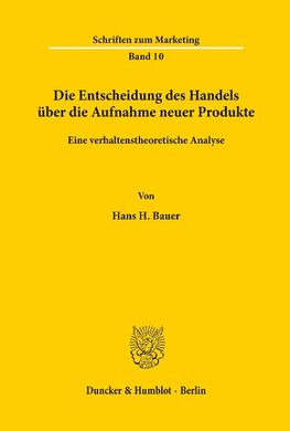 Die Entscheidung des Handels über die Aufnahme neuer Produkte.