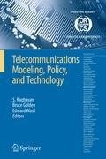 Telecommunications Modeling, Policy and Technology