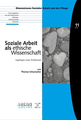 Soziale Arbeit als ethische Wissenschaft