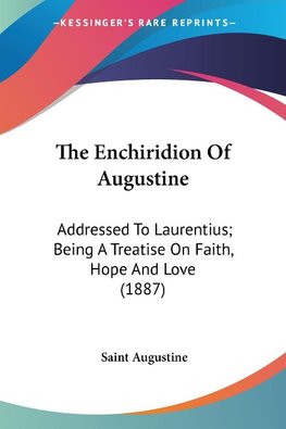 The Enchiridion Of Augustine