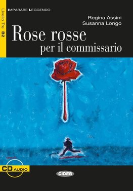 Rose rosse per il commissario