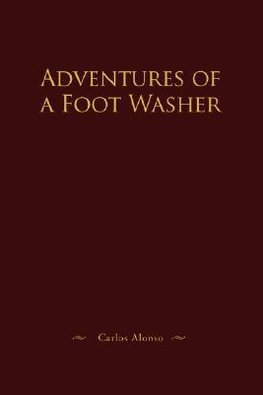 Adventures of a Foot Washer