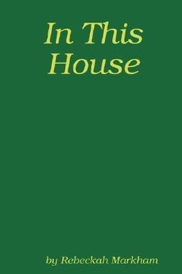 In This House; A Domestic Discipline Collection