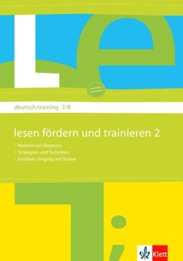 deutsch.training 7. und 8. Klasse. Lesen Fördern und Trainieren 2