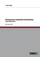 Mathematisch-statistische Modellierung von Schäumen