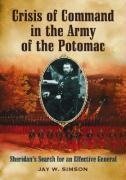 Simson, J:  Crisis of Command in the Army of the Potomac