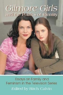 Gilmore Girls and the Politics of Identity