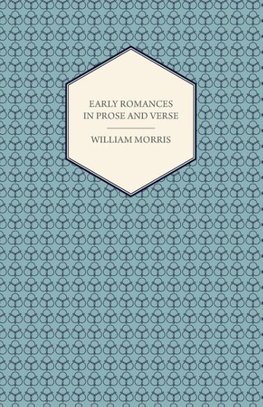 Early Romances in Prose and Verse