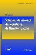 Solutions de viscosité des équations de Hamilton-Jacobi