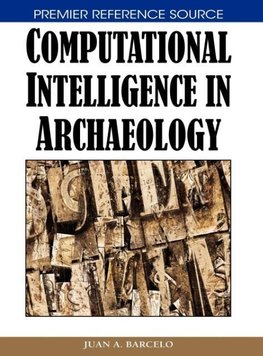 Computational Intelligence in Archaeology