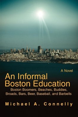 An Informal Boston Education