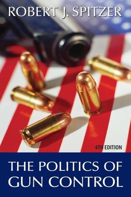 The Politics of Gun Control