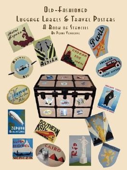 Old Fashioned Luggage Labels & Travel Posters