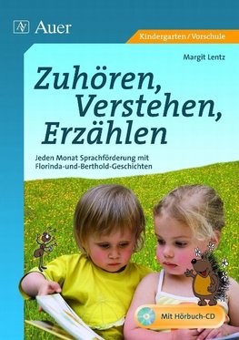 Zuhören, Verstehen, Erzählen