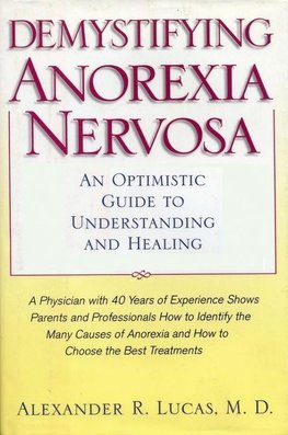 Lucas, A: Demystifying Anorexia Nervosa