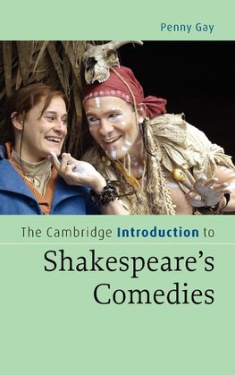 The Cambridge Introduction to Shakespeare's Comedies