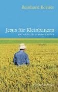 Jesus für Kleinbauern