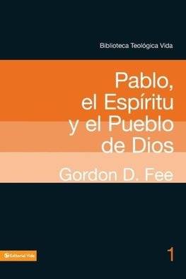 Pablo, el Espiritu y el Pueblo de Dios