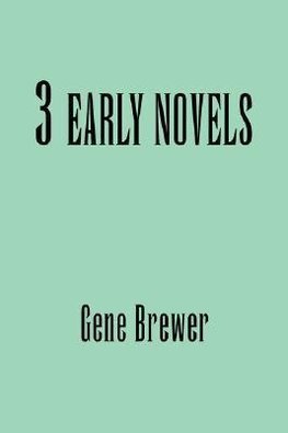 3 Early Novels