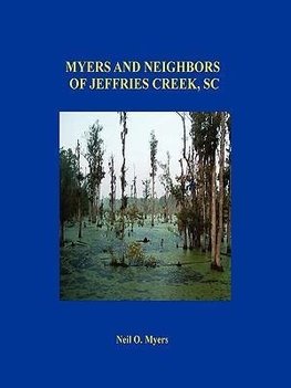 Myers and Neighbors of Jeffries Creek, SC