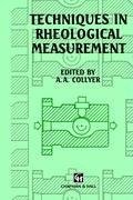 Techniques in Rheological Measurement