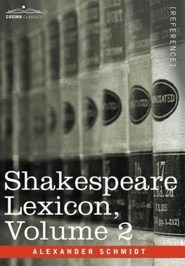 Shakespeare Lexicon, Vol. 2