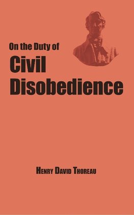 ON THE DUTY OF CIVIL DISOBEDIE