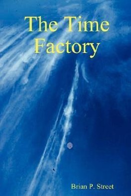 The Time Factory