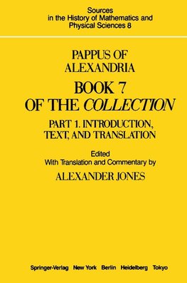 Pappus of Alexandria Book 7 of the Collection