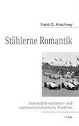 Stählerne Romantik