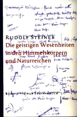 Die geistigen Wesenheiten in den Himmelskörpern und Naturreichen