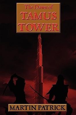 The Dawn of Tamus Tower