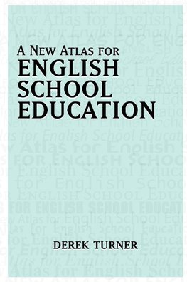 A New Atlas for English School Education