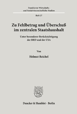 Zu Fehlbetrag und Überschuß im zentralen Staatshaushalt