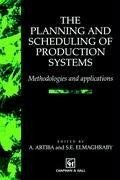 The Planning and Scheduling of Production Systems