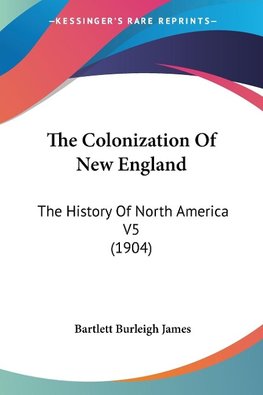 The Colonization Of New England