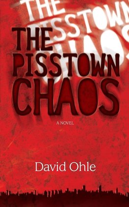 The Pisstown Chaos