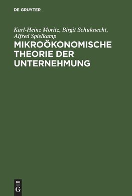 Mikroökonomische Theorie der Unternehmung